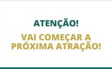 ATENÇÃO PROXIMA ATRAÇÃO APP